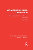 Women in Public, 1850-1900