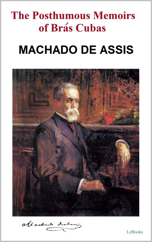 The Posthumous Memoirs of Brás Cubas