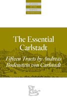 Classics of the Radical Reformation-The Essential Carlstadt