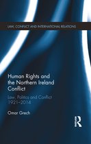 Law, Conflict and International Relations- Human Rights and the Northern Ireland Conflict
