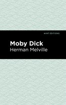 Mint Editions- Moby Dick