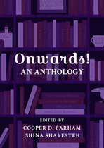 Onwards! An Anthology