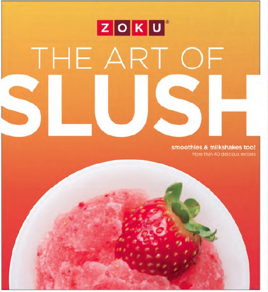 Zoku Accessoire Receptenboek Slush - cover