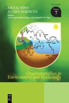 Metal Ions in Life Sciences7- Organometallics in Environment and Toxicology