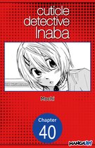 CUTICLE DETECTIVE INABA CHAPTER SERIALS 40 - Cuticle Detective Inaba #040