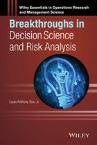 Wiley Series in Operations Research and Management Science - Breakthroughs in Decision Science and Risk Analysis