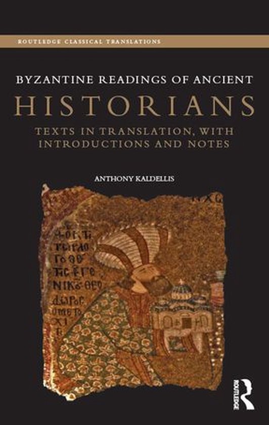 Routledge Classical Translations - Byzantine Readings of Anc ... - cover