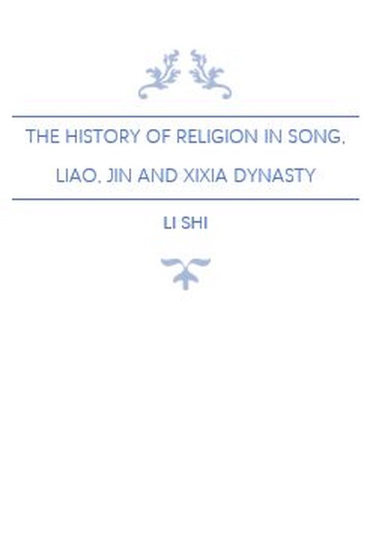 (Deep into China Histories The History of Religion in Song, Liao, Jin