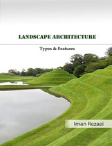 Landscape Architecture Types and Features