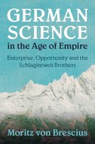 Science in History - German Science in the Age of Empire