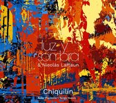 Luz Y Sombra - Chiquilin (CD)