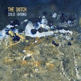 The Dutch - Solid Ground (LP)