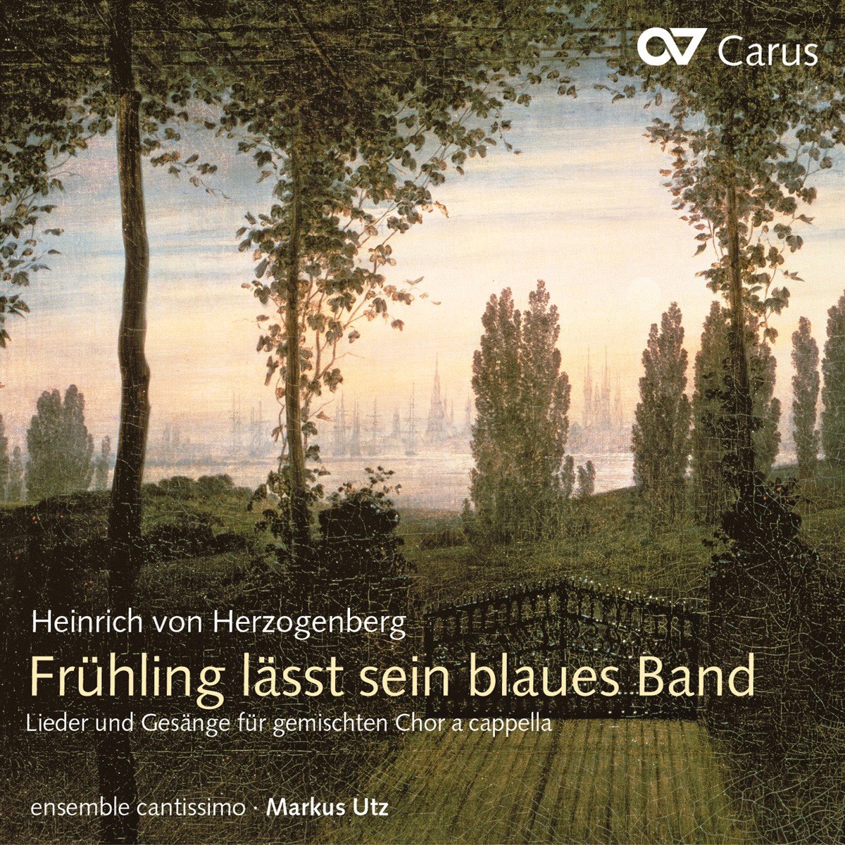 Ensemble Cantissimo, Markus Utz - Von Herzogenberg: Frühling Lässt Sein Blaues Band (CD)