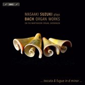 Masaaki Suzuki Plays Bach Organ Wor
