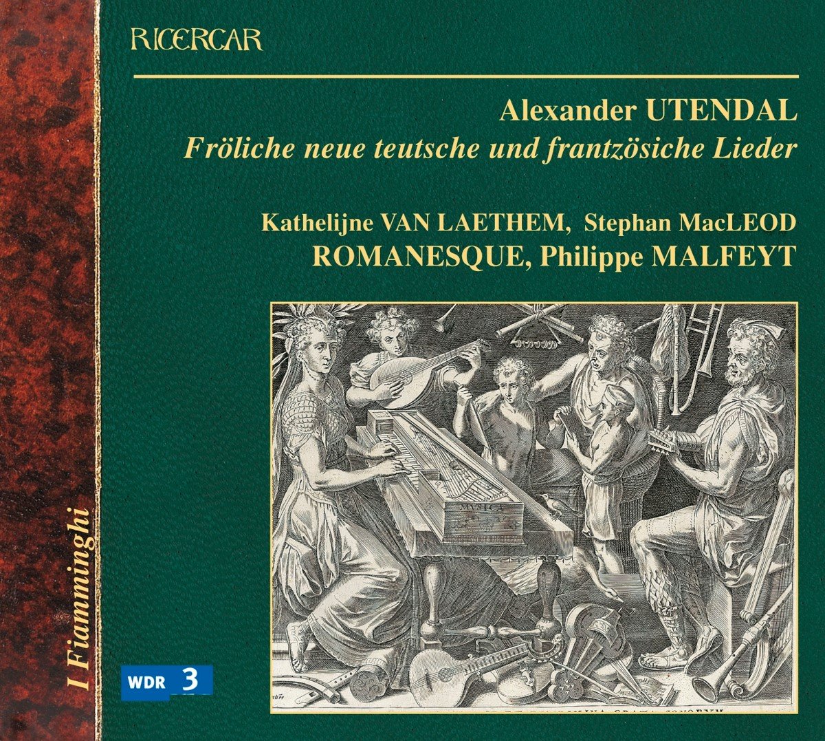 Ensemble Romanesque, Philippe Malfeyt - Uterdal: Fröliche Neue Teutsche Und Frantzösiche Lieder (CD)