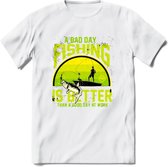 A Bad Day Fishing - Vissen T-Shirt | Groen | Grappig Verjaardag Vis Hobby Cadeau Shirt | Dames - Heren - Unisex | Tshirt Hengelsport Kleding Kado - Wit - S