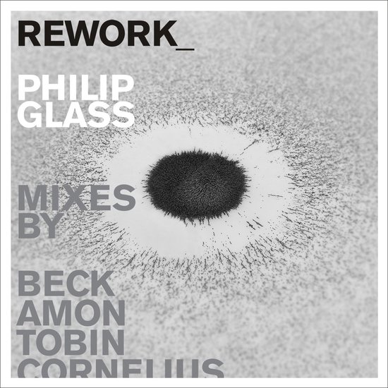 Beck, Amon Tobin, Cornelius - REWORK_Philip Glass Remixed (CD)