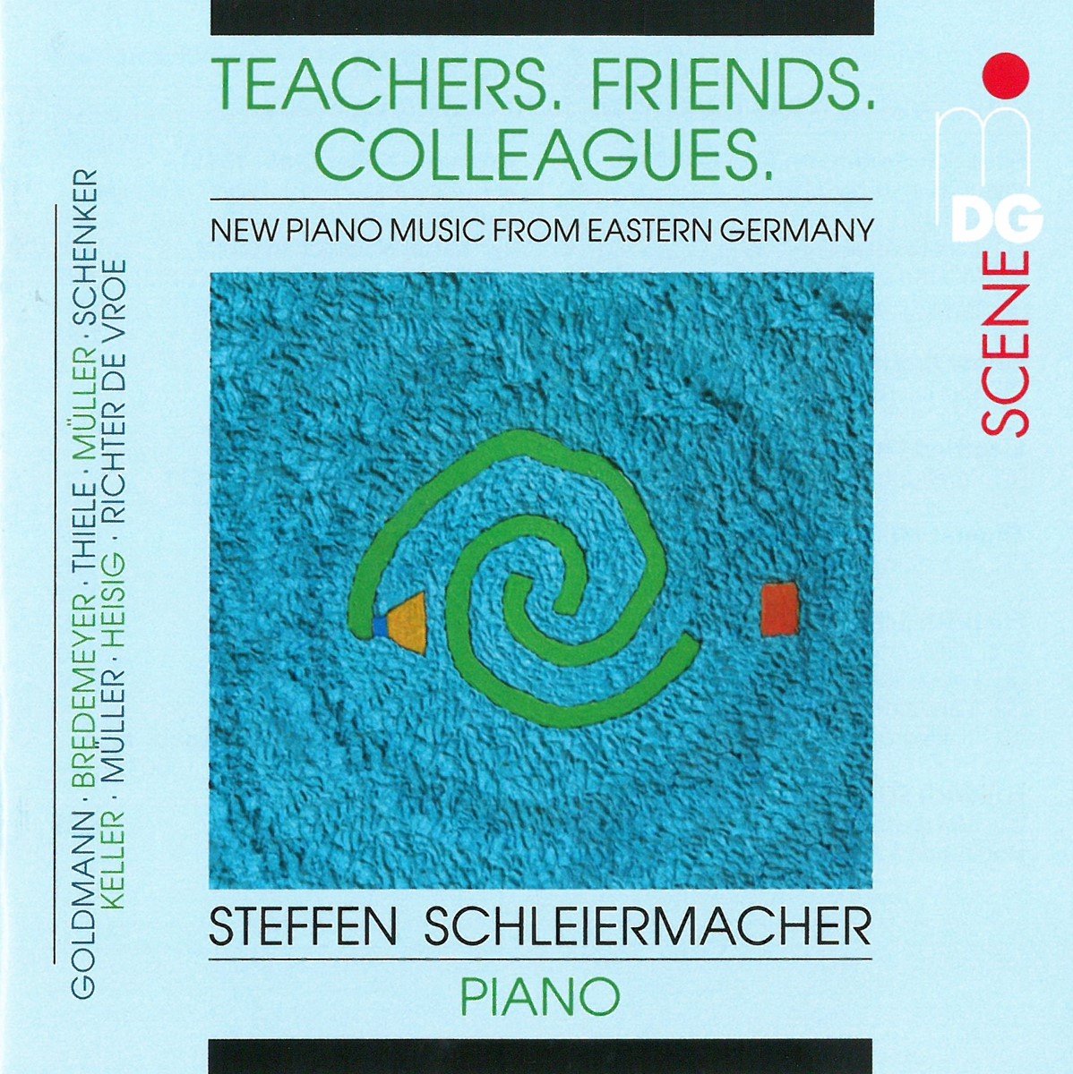 Steffen Schleiermacher - Teachers.Friends.Colleagues (CD)
