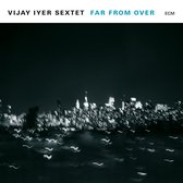 Vijay Iyer Sextet - Far From Over (2 LP)