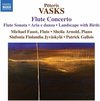 Michael Faust, Sinfonia Finlandia Jyväskylä, Patrick Gallois - Vasks: Flute Concerto (CD)