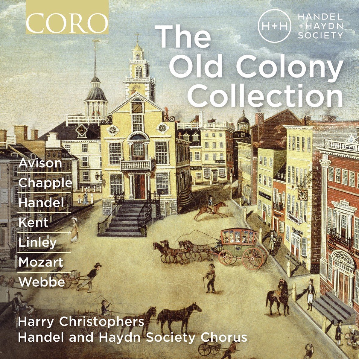 The Händel And Haydn Society Chorus, Harry Christophers - The Old Colony Collection (CD)