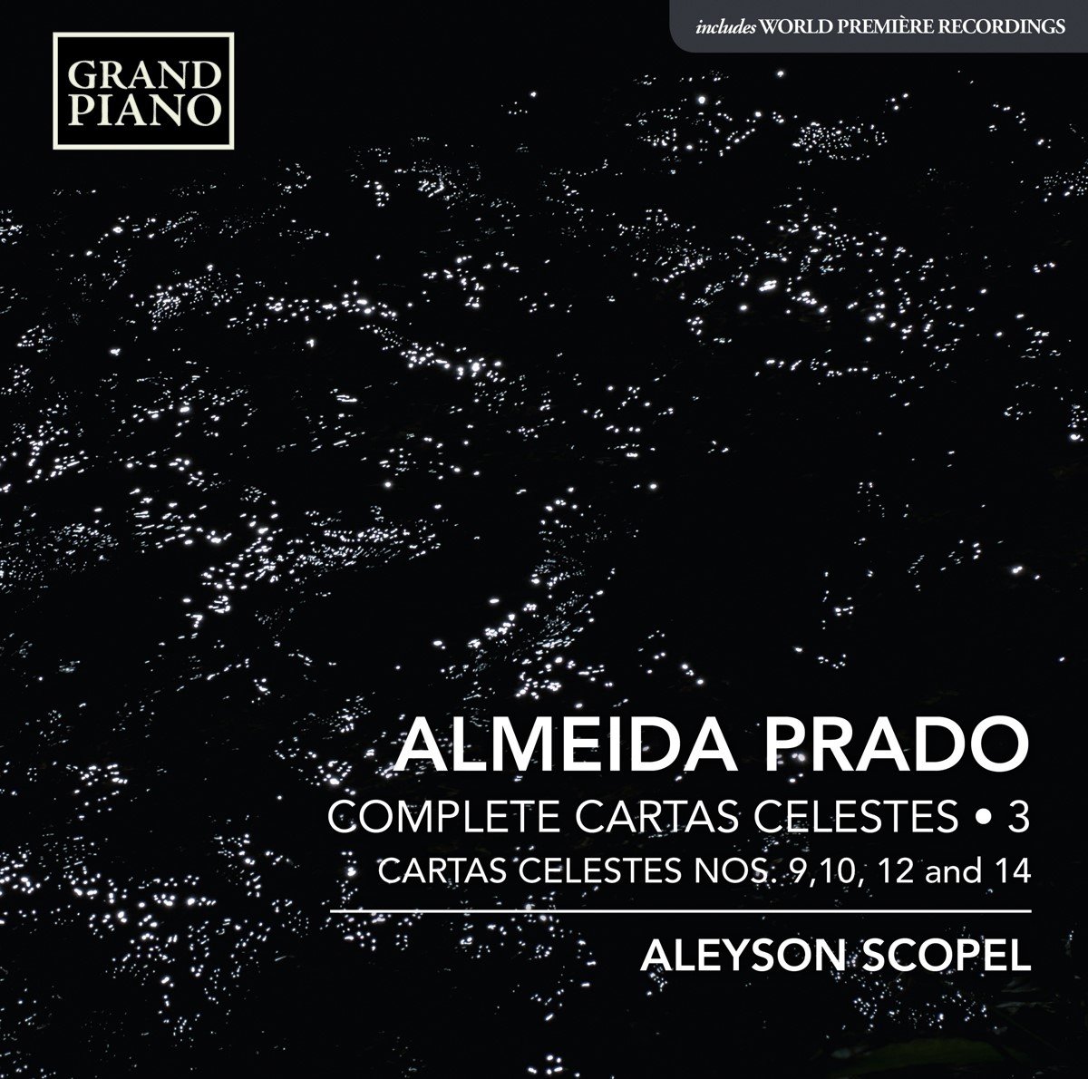 Aleyson Scopel - Prado: Complete Cartas Celestes 3: Cartas Celestes Nos. 9, 10, 12 And 14 (CD)