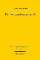 Studien zum europäischen und deutschen Öffentlichen Recht- Der Netzausbauverbund