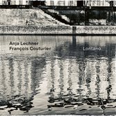 François Couturier & Anja Lechner - Lontano (CD)