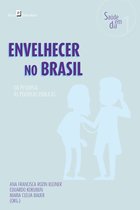 Coleção Saúde em Dia 1 - Envelhecer no Brasil