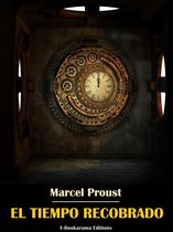 Colección "En busca del tiempo perdido" de Marcel Proust 7 - El tiempo recobrado