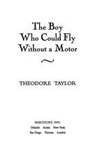 The Boy Who Could Fly Without a Motor