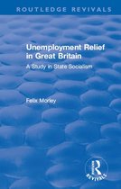 Routledge Revivals - Unemployment Relief in Great Britain