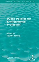 Routledge Revivals - Public Policies for Environmental Protection