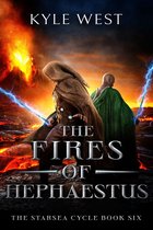 The Starsea Cycle 6 - The Fires of Hephaestus