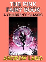 Fairy Tales Collection 12 - The Pink Fairy Book