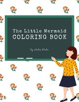 The Little Mermaid Coloring Book for Kids Ages 3+ (Printable Version)