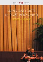 China Today - Party and State in Post-Mao China