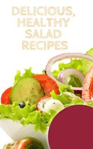 Delicious, Healthy Salad Recipes