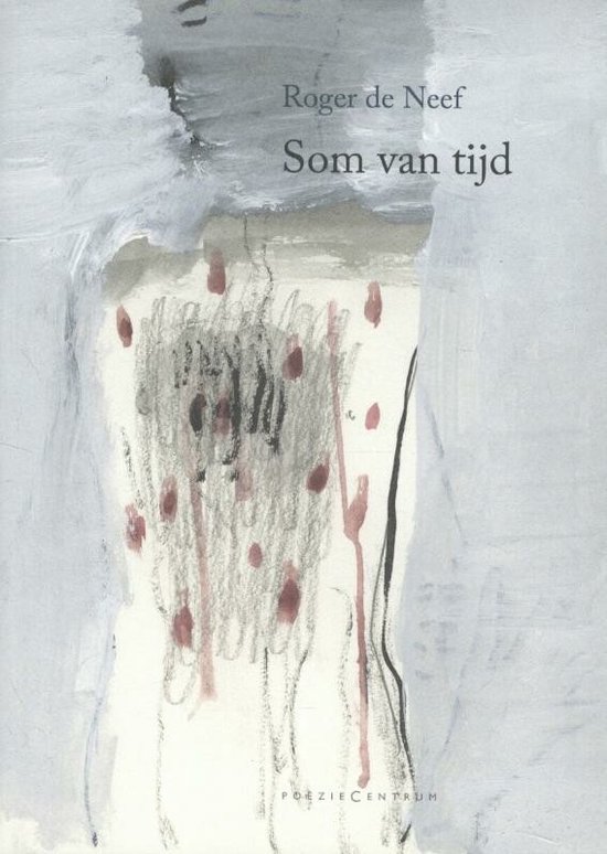 Boekomslag met de titel 'Som van tijd' van Roger de Neef. Abstracte tekening met grijze en bruine kleuren.