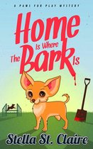 Paws Fur Play Mysteries 1 - Home Is Where the Bark Is