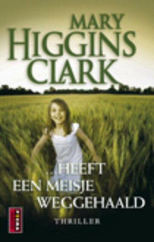 Cover van het boek '...Heeft een meisje weggehaald' van H.M. Clark