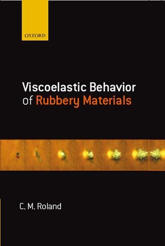 Viscoelastic Behavior of Rubbery Materials - cover
