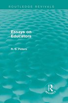 Routledge Revivals: R. S. Peters on Education and Ethics - Essays on Educators (Routledge Revivals)
