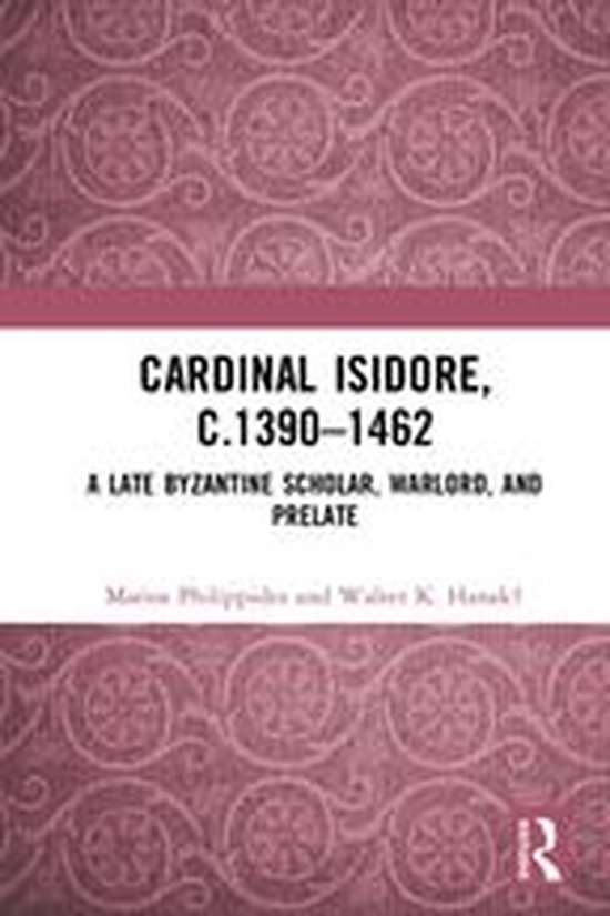 Cardinal Isidore (c.1390–1462) - cover