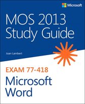 Mos 2013 Study Guide for Microsoft Word