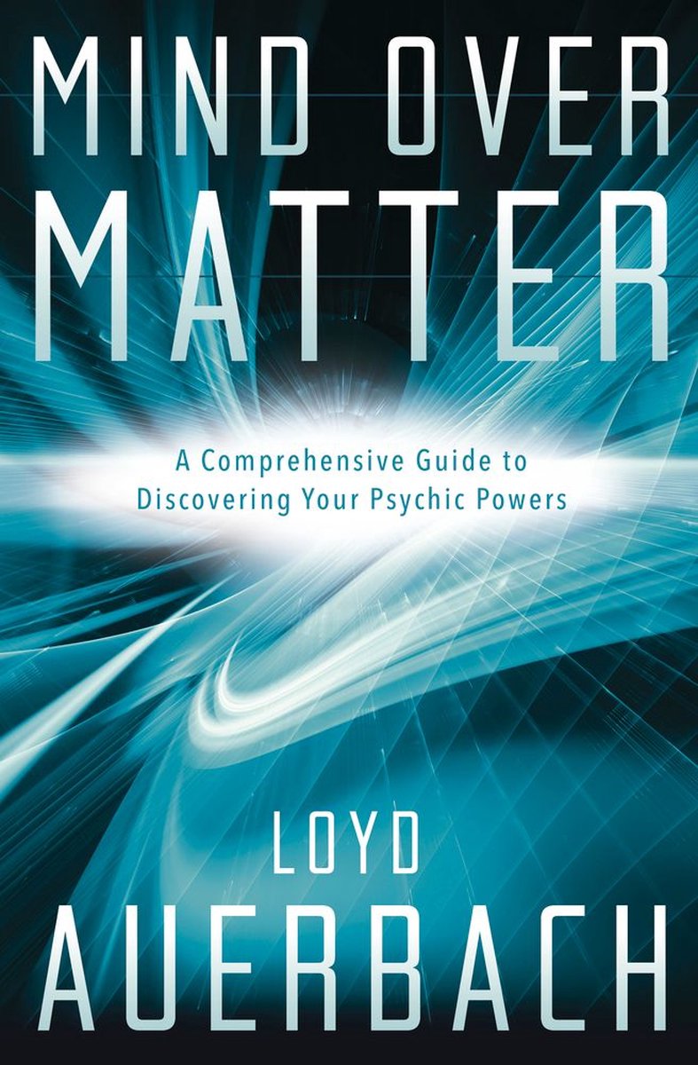 Mind Over Matter - Loyd Auerbach