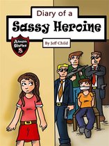 Diary of a Sassy Heroine