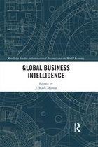 Routledge Studies in International Business and the World Economy - Global Business Intelligence