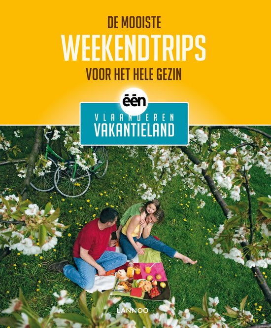 De Mooiste Weekendtrips Voor Het Hele Gezin - cover