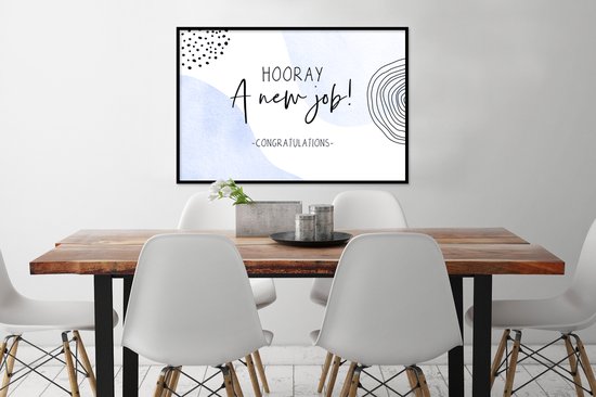 Fotolijst incl. Poster - Hooray, a new job! Congratulations - Quotes - Werk - Spreuken - 90x60 cm - Posterlijst